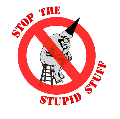 Shift Happens!®  When You Stop The Stupid Stuff®