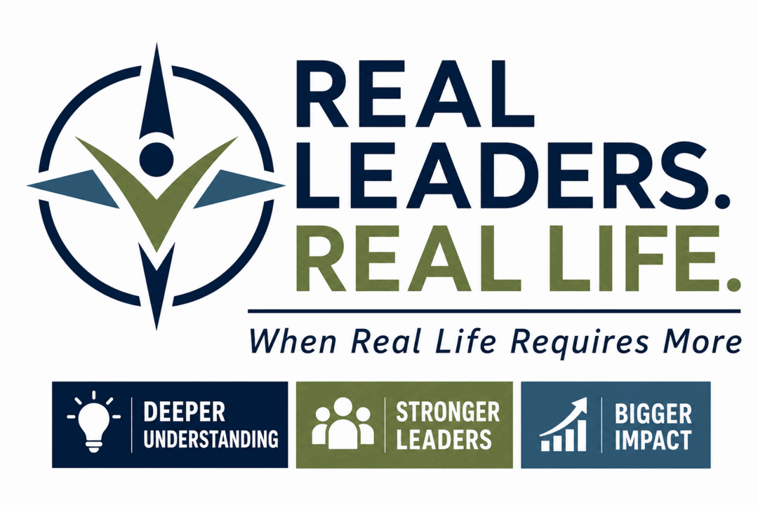 Real Leaders. Real Life. 