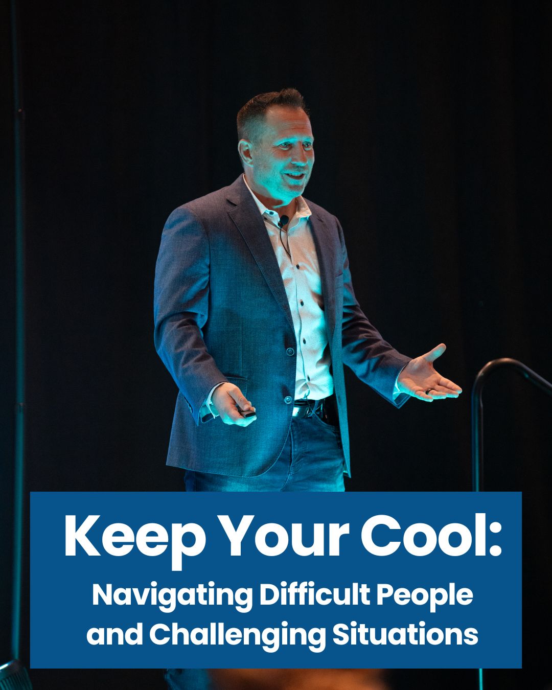 Keep Your Cool: Navigating Difficult People and Challenging Situations